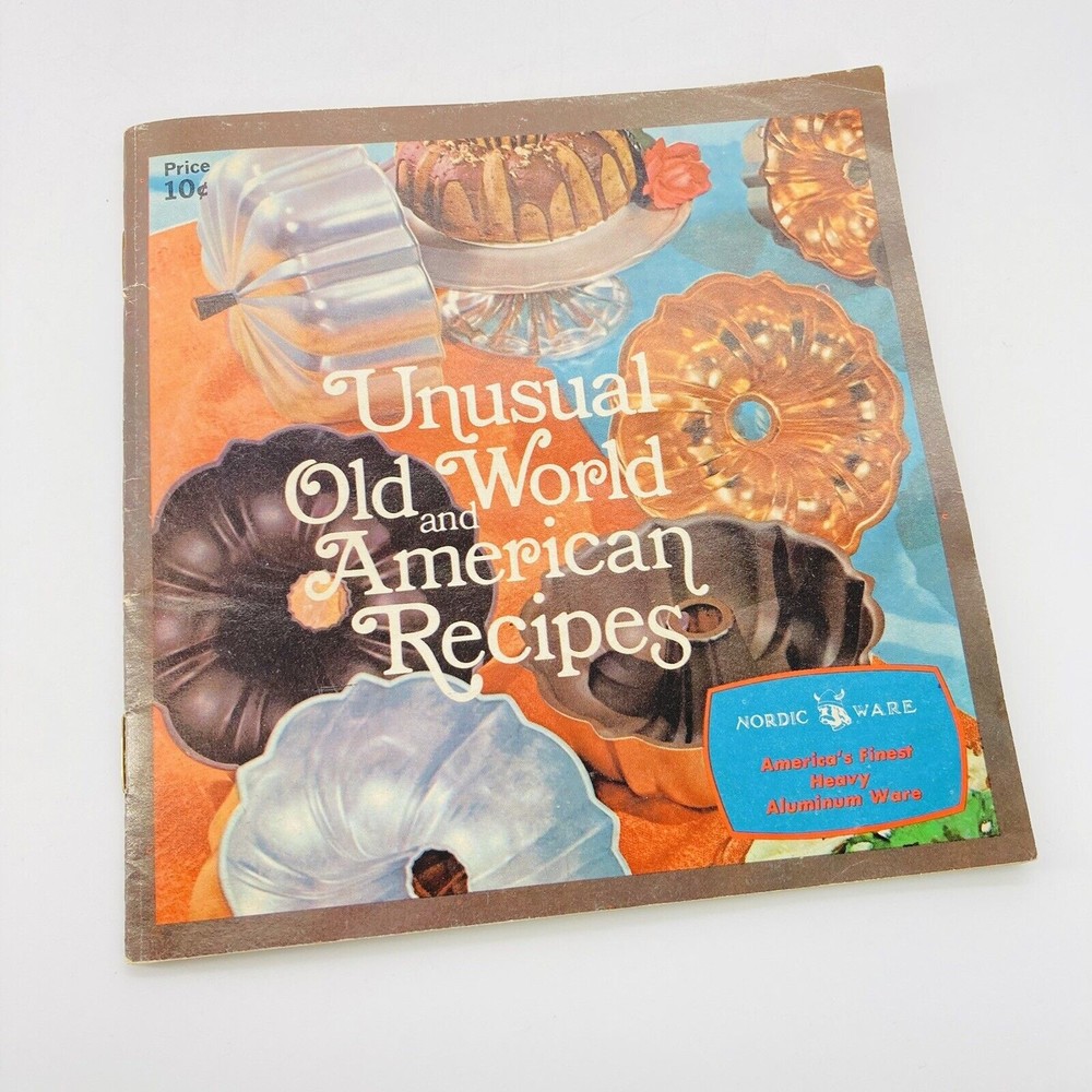 Vintage Nordic Ware Unusual Old World and American Recipes Cookbook Circa 1970’s